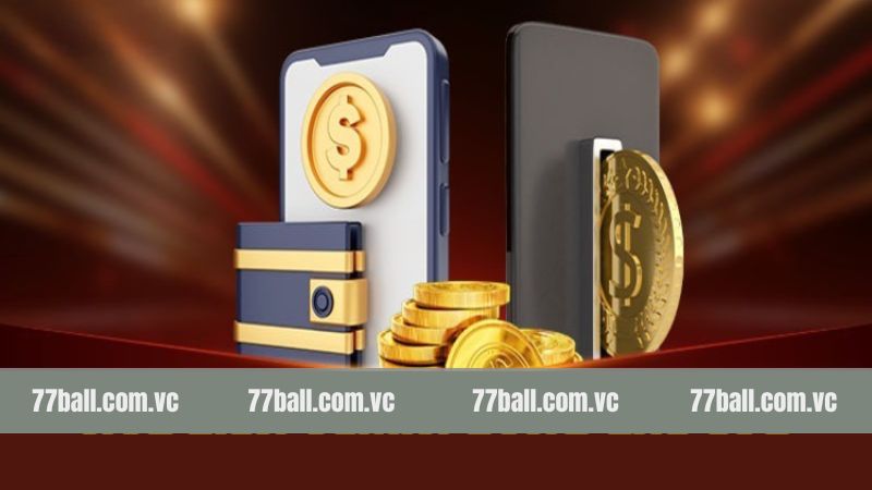Nạp tiền 77Ball qua hình thức chuyển khoản