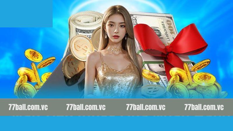 Nạp tiền 77Ball cùng các lưu ý nhỏ khi thực hiện