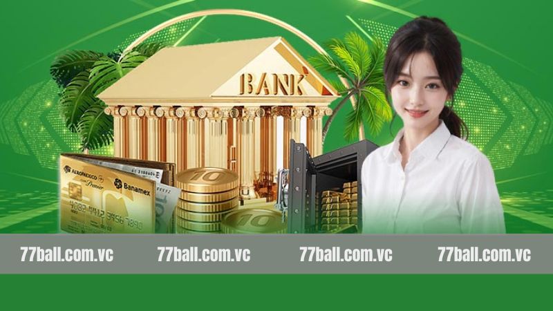 Các bước rút tiền 77Ball nên nắm rõ 